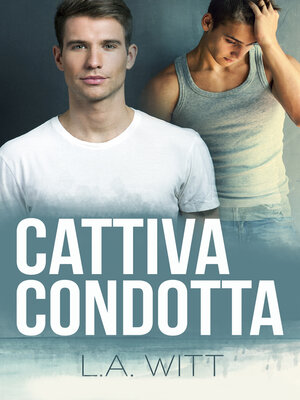 cover image of Cattiva Condotta